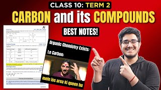 CARBON and its COMPOUNDS CLASS 10  BEST NOTES FOR TERM 2  CLASS 10 Boards  Tanishq Dhattarwal [upl. by Sasha]