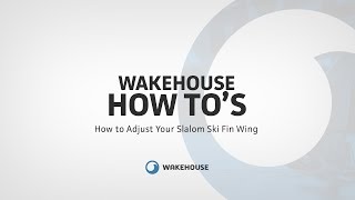 How to Adjust Your Slalom Ski Fin Wing [upl. by Adihsar]