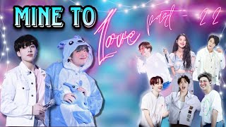 Mine To Love 💘part 22  Taekook yoonminnamjin  ynhope love story Taekookgajog137 [upl. by Steve]