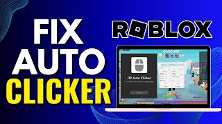 How To Fix Auto Clicker Not Working On Roblox [upl. by Aiciles]