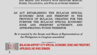 Bulacan Airport City Special Economic Zone and Freeport aprubadu ne king Senadu  CLTV36 News Clip [upl. by Niehaus]