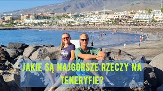 Teneryfa  Najgorsze Rzeczy [upl. by Mortimer]