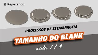 Aula 14  Tamanho do Blank para o Repuxo  Processos de Estampagem  Repuxando [upl. by Ledarf751]