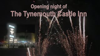 Opening Night of THE TYNEMOUTH CASTLE INN [upl. by Anurb]