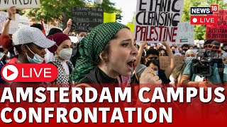 Amsterdam Students Protest LIVE  ProPalestine Protest  Ceasefire In Gaza  Israel Vs Gaza  N18L [upl. by Enelra]