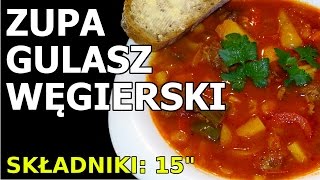 Gulasz Węgierski  zupa [upl. by Kolnos]