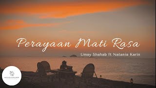 Perayaan Mati Rasa  Umay Shahab ft Natania Karin lirik lagu  Beautiful Belitung Island Journey [upl. by Lein106]