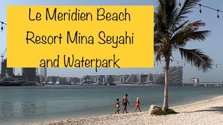 Le Meridien Beach Resort Mina Seyahi [upl. by Demp424]