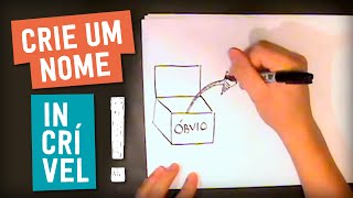 COMO CRIAR UM NOME DE EMPRESA INESQUECÍVEL [upl. by Eitnom]