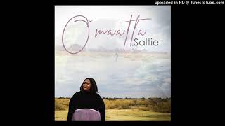 Omaatla  Saltie Audio [upl. by Acceber]