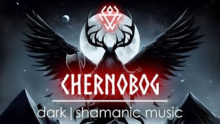 Chernobog  DARK  SHAMANIC TRANCE [upl. by Remlap]