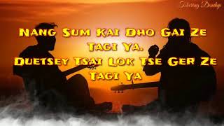 Nang SumThe First LetterNew Bhutanese Song with LyricsKaraoke [upl. by Gorrono241]