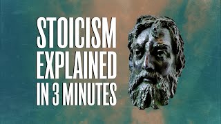 Stoicism Explained In 3 Minutes [upl. by Laeno807]