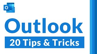 Top 20 Microsoft Outlook Tips and Tricks  All the Outlook features you didnt know about [upl. by Oiramed658]