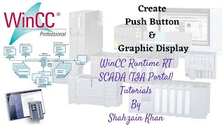 WINCC RT SCADA  Tutorial 4  Create Push Button amp Graphic Display [upl. by Monie]