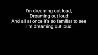 One Republic  Dreaming out loud with lyrics [upl. by Lalittah862]