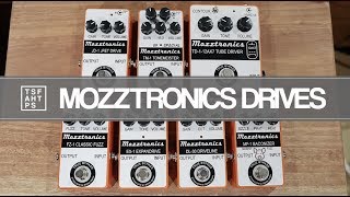 Mozztronics  all the Drive Pedals [upl. by Imefulo458]