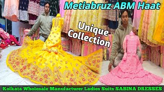 ABM HAAT METIABRUZ MANUFACTURER MARKET WHOLESALE READYMADE SABINA DRESSES I 2024 [upl. by Ttik831]