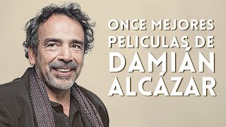 ONCE MEJORES PELICULAS DE DAMIÁN ALCÁZAR Onceamp33 [upl. by Ymac496]