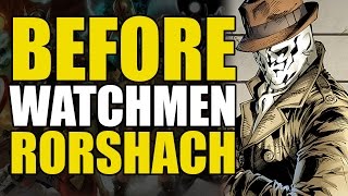 Before Watchmen Rorschach [upl. by Lucey]