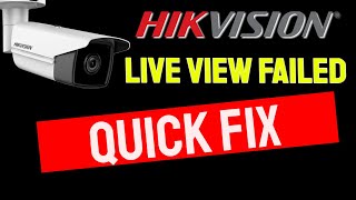 Hikvision Live View Failed Message solution [upl. by Acinimod]