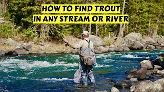 How to Find Trout in Rivers amp Streams Anywhere [upl. by Nayb714]