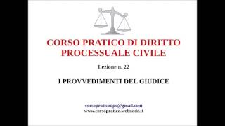 22 I PROVVEDIMENTI DEL GIUDICE [upl. by Arraeic722]