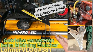 LohnerVLOG381Müthing Mulcher auf Frontbetrieb umbauen I Ladewagenmesser schleifen I Kotflügelhalter [upl. by Ellswerth]