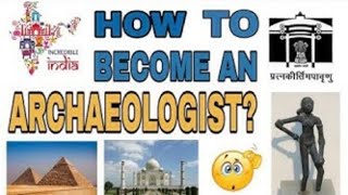 How to become an archaeologist  detail information  salary and courses archaeologist [upl. by Enomed]