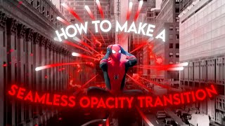 How to make a Simple and Clean SEAMLESS OPACITY TRANSITION in After Effects [upl. by Coumas672]