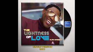 Alvin Garrett  The Lightness of Love 2021  OSR SOUL GROOVE [upl. by Hake180]