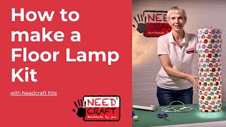 How to make a Floor Lamp from Fabric and Wallpaper using Needcraft kits [upl. by Mansfield]