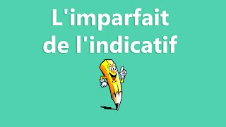 Limparfait de lindicatif  La conjugaison [upl. by Suoirrad405]