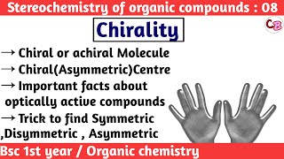 Chiralty  Chiral amp achiral molecules  Stereochemistry of organic compounds Bsc 1st year chemistry [upl. by Notfol580]