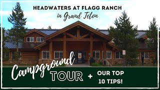 Campground Tour HEADWATERS AT FLAGG RANCH in Grand Teton National Park  Our TOP 10 TIPS [upl. by Aihsekat]