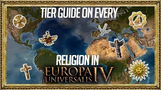 EU4  Tier Guide to EVERY Religion 128 [upl. by Nylidam]