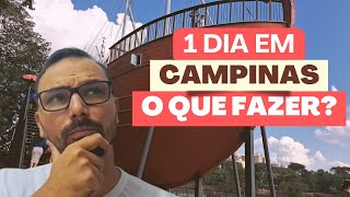 O que fazer em Campinas Roteiro perfeito para um dia [upl. by Elleined178]