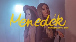 NEMAZALÁNY x SOFI  MENEDÉK Official Music Video [upl. by Nnaesor548]