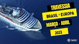 CRUZEIRO DE TRAVESSIA BRASIL  EUROPA  VALE A PENA FAZER [upl. by Anida]