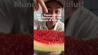 Bikin Popping Boba dari Semangka [upl. by Ignaz]