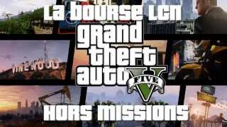 EXCLU  GTA 5  tricher à LA BOURSE LCN  Hors MISSION old gen ok  nextG à test [upl. by Nylanej]