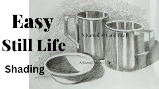 quotEasy Still Life Pencil Shading Tutorial  Best Techniques for Beginners S Kamal Art and craft [upl. by Nona]