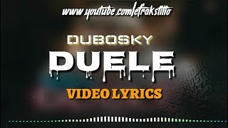 Dubosky  Duele Video Letra  Lyrics [upl. by Notloc694]