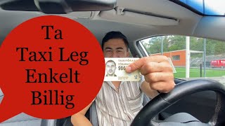 Hur ska man ta Taxi Legitimation på en ekonomisk sätt  How to get a Taxi license in Sweden taxi [upl. by Anitnerolf557]