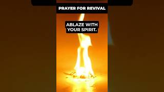 Prayer for Revival Ignite Our Hearts With God’s Presence [upl. by Bennet]