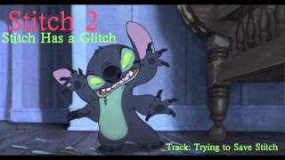 Stitch Has a Glitch ScoreTrying to Save Stitch [upl. by Deana]