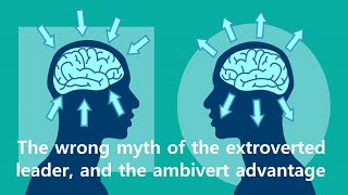 Short Story The wrong myth of the extroverted leader and the ambivert advantage [upl. by Miah]