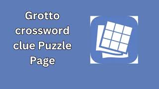 Grotto crossword clue Puzzle Page [upl. by Kariv]