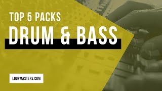 Top 5  Drum amp Bass Sample Packs on Loopmasters 2018 [upl. by Tuckie]