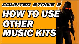 How To Use Different Music Kits in CS2 Counter Strike 2 [upl. by Aihtebat390]